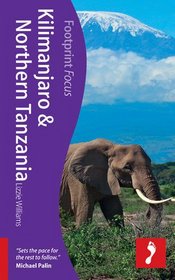 Kilimanjaro & Northern Tanzania (Footprint Focus)
