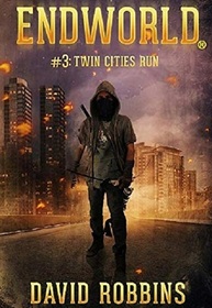 Twin Cities Run (Endworld, Bk 3)