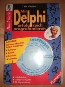 Mit Delphi erfolgreich programmieren