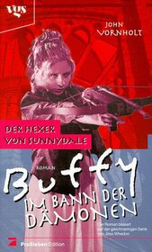 Buffy, Im Bann der Dmonen, Die Hexer von Sunnydale