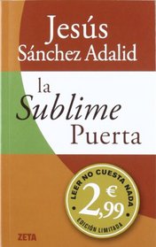SUBLIME PUERTA (LEER NO CUESTA NADA)