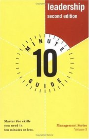 10 Minute Guide to Leadership, Second Edition (2nd Edition)