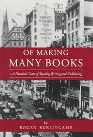 Of Making Many Books: A Hundred Years of Reading, Writing and Publishing (Penn State Reprints in Book History)