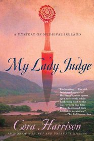 My Lady Judge: A Mystery of Medieval Ireland
