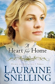 A Heart for Home (Home to Blessing, Bk  3)