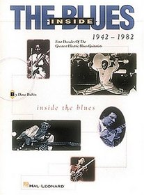 Inside the Blues, 1942-1982