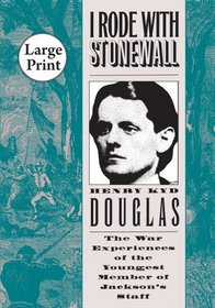 I Rode with Stonewall, Large Print Ed (Civil War America)