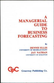 Managerial Guide to Business Forecasting