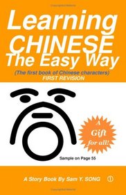 Learning Chinese The Easy Way: Read & Understand The Symbols of Chinese Culture