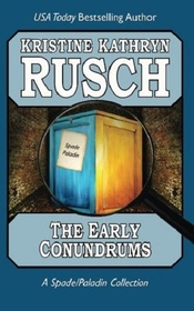 The Early Conundrums (Spade/Paladin, Vol 1)