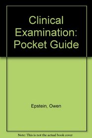 Clinical Examination: Pocket Guide