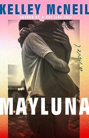 Mayluna: A Novel