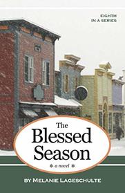 The Blessed Season: a novel (Book 8)