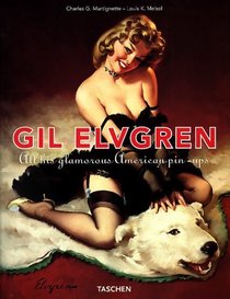 Gil Elvgren: All His Glamorous American Pin-Ups (Jumbo)