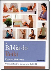 A Bblia do Reiki (Em Portuguese do Brasil)