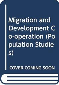 Migration and Development Co-Operation (Population Studies)