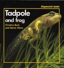 Tadpole and Frog (Stopwatch Books)