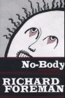 No-body: A Novel in Parts