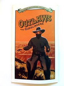 Outlaws & Gunslingers (Westward Expansion Series #4)