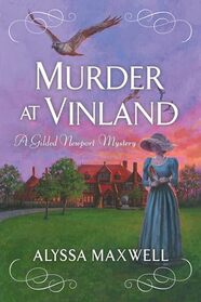 Murder at Vinland (A Gilded Newport Mystery)