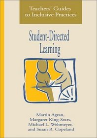 Teacher's Guides to Inclusive Practices Student-Directed Learning (Teachers' Guides to Inclusive Practices)