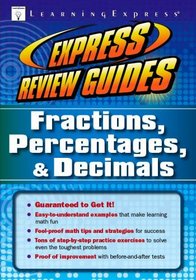 Express Review Guides: Fractions, Percentages, & Decimals