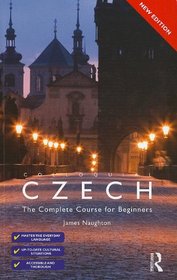 Colloquial Czech: The Complete Course for Beginners (Colloquial Series)