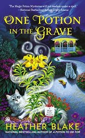 One Potion in the Grave (Magic Potion, Bk 2)