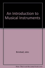 An Introduction to Musical Instruments