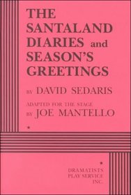 Santaland Diaries  Seasons Greetings: 2 Plays