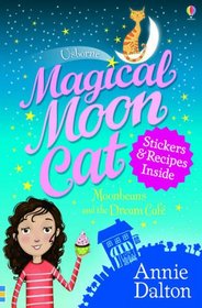 Moonbeans and the Dream Cafe (Magical Moon Cat)