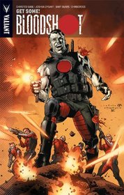 Bloodshot Volume 5: Get Some and Other Stories TP