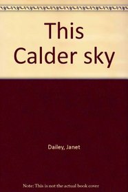 This Calder Sky