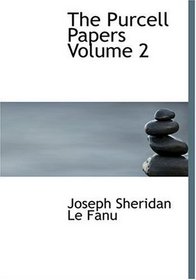 The Purcell Papers   Volume 2 (Large Print Edition)