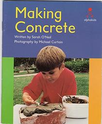 Making Concrete (Alphakids)