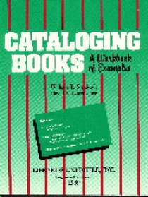 Cataloging Books: A Workbook of Examples