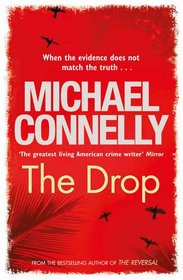 The Drop (Harry Bosch, Bk 15)