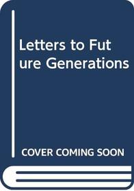 Letters to Future Generations (Cultures of peace)