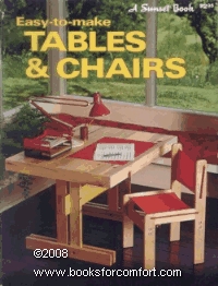 Easy-to-Make Tables & Chairs (Sunset Book)