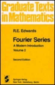 Fourier Series. A Modern Introduction: Volume 2 (Graduate Texts in Mathematics)