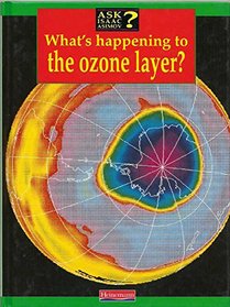 What's Happening to the Ozone Layer? (Ask Isaac Asimov)