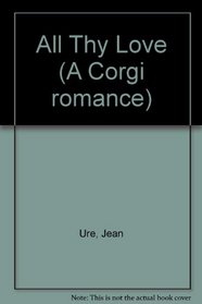 All Thy Love (A Corgi romance)
