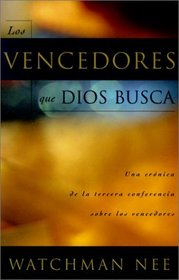 Los Vencedores Que Dios Busca