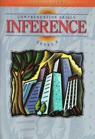 Inference: Student Edition (Level E) (Comprehension Skills)
