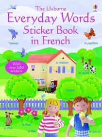 Everyday Words in French (Everyday Words Sticker Books)