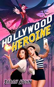 Hollywood Heroine (Heroine Complex)