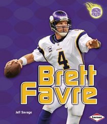 Brett Favre (Amazing Athletes)