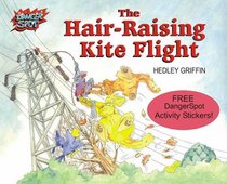 The Hair-raising Kite Flight (Dangerspot)