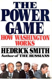 The Power Game - How Washington Works
