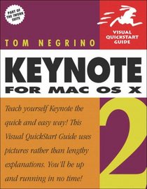 Keynote 2 for Mac OS X : Visual QuickStart Guide (Visual Quickstart Guides)
